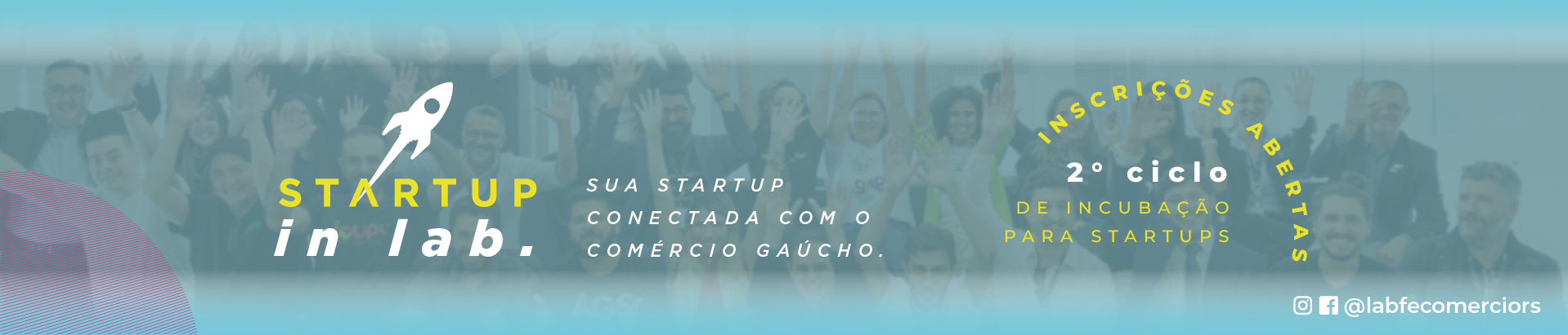 Lab Fecomércio-RS: abertas inscrições para nova turma do Startup in Lab