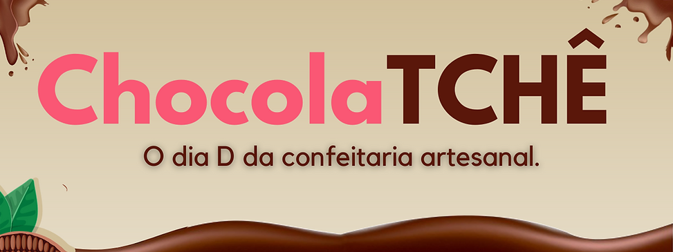 ChocolaTCHÊ, primeira feira de confeitaria artesanal do Rio Grande do Sul, acontece em setembro