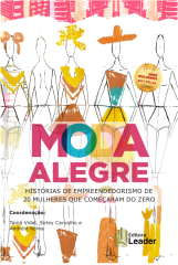 Lançamento livro “Moda Alegre” – a voz de 20 mulheres que venceram na vida por meio da costura