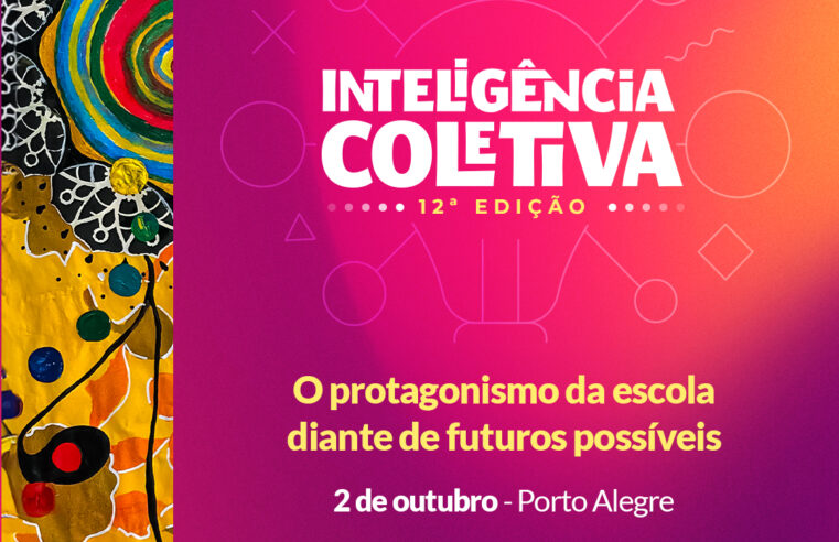 Escola de Professores Inquietos realiza a 12ª edição do Inteligência Coletiva