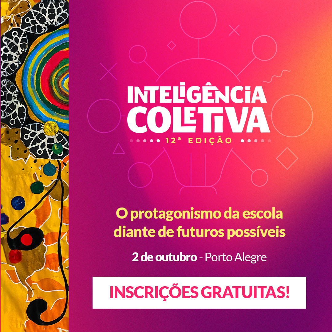 Escola de Professores Inquietos realiza a 12ª edição do Inteligência Coletiva