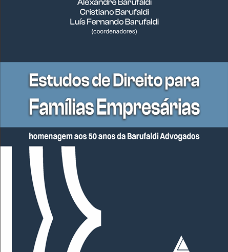 Livro “Estudos de Direito para Famílias Empresárias” marca os 50 anos do escritório Barufaldi Advogados