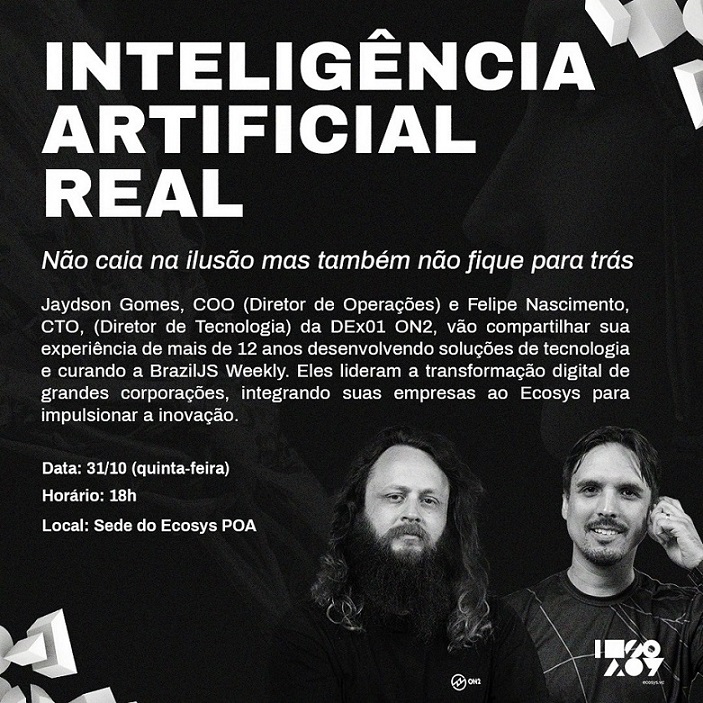 Workshop gratuito sobre Inteligência Artificial dia 31 de outubro, em Porto Alegre, debate mitos e verdades sobre a ferramenta