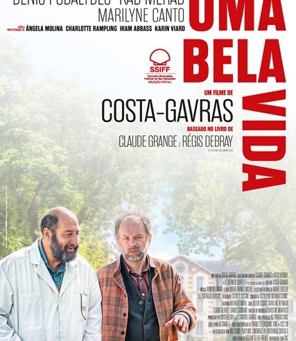 lançamento em Porto Alegre e nacional “Uma Bela Vida”, novo filme do premiado diretor Costa-Gavras