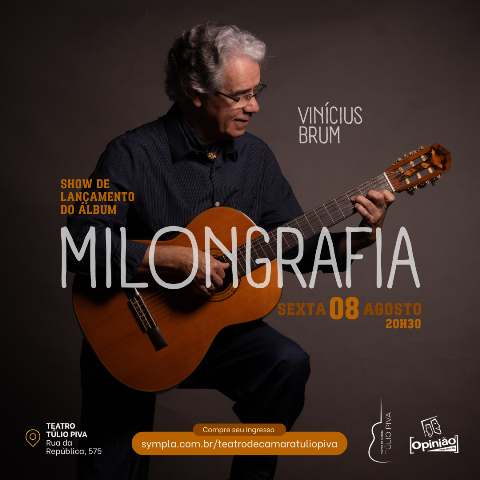 Novo álbum de Vinícius Brum “Milongrafia” ganha show de lançamento no Teatro Túlio Piva