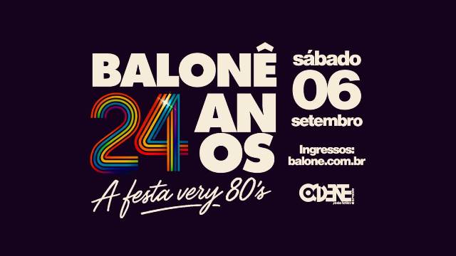 Balonê, a Festa Very 80’S – 24 anos de diversão non stop