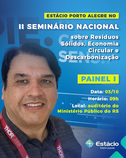 Professor da Estácio Porto Alegre leva experiências ao seminário nacional de sustentabilidade