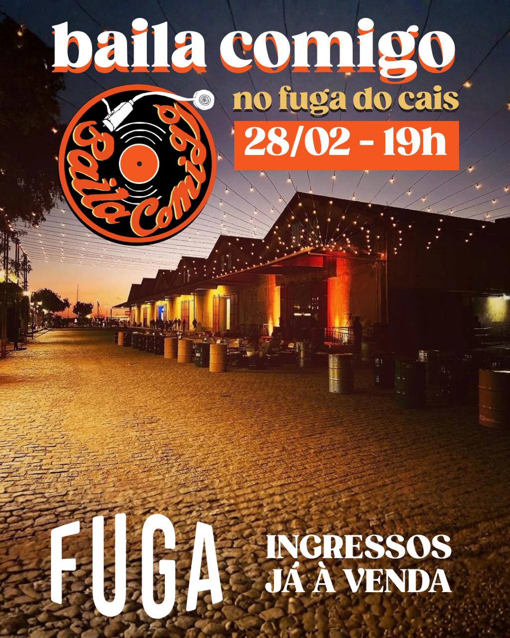 Baila Comigo tem Edição Especial no Fuga do Cais Embarcadero