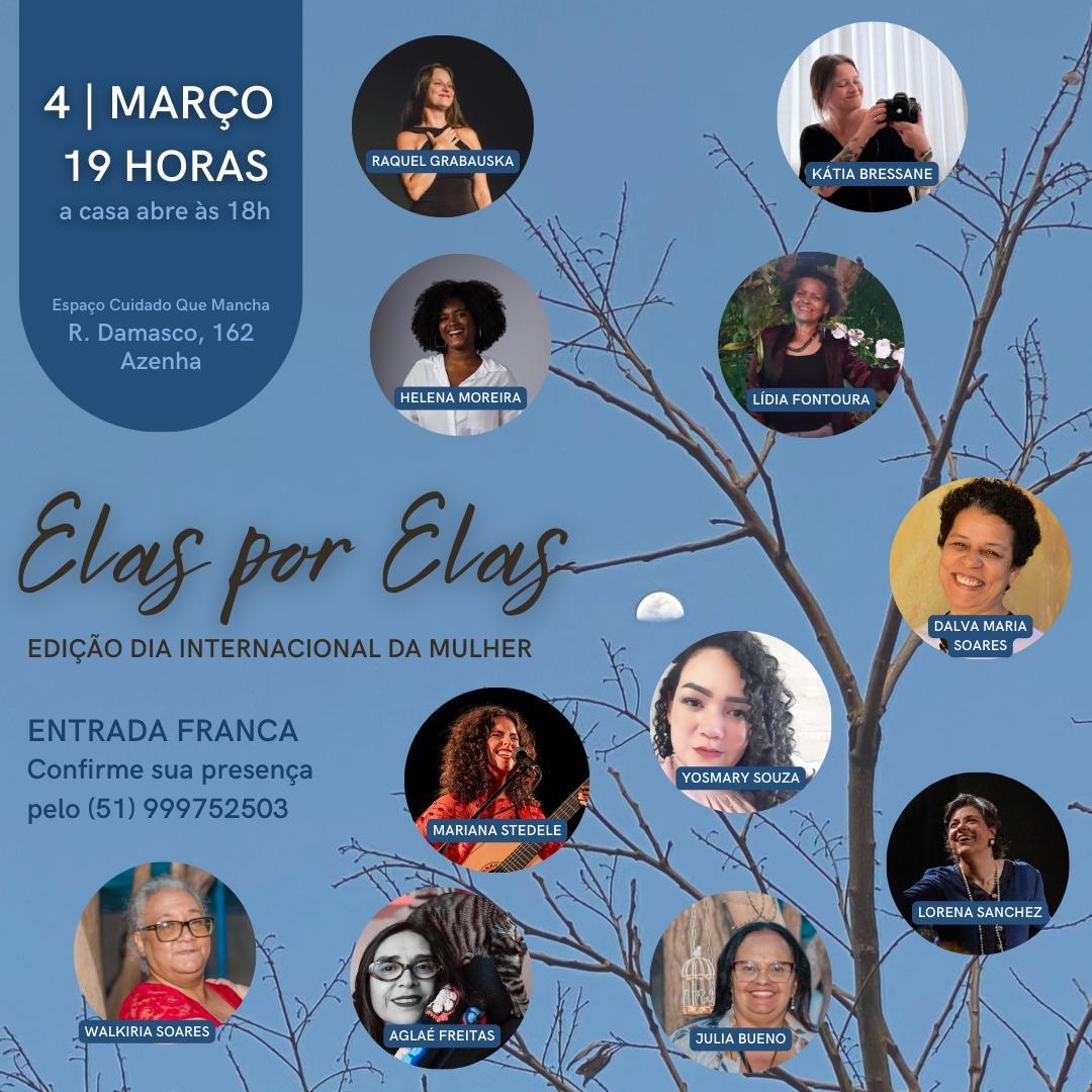 No dia 04 de março, o Espaço Cuidado Que Mancha promove edição especial do Elas Por Elas – Dia Internacional da Mulher: Por todas Nós!