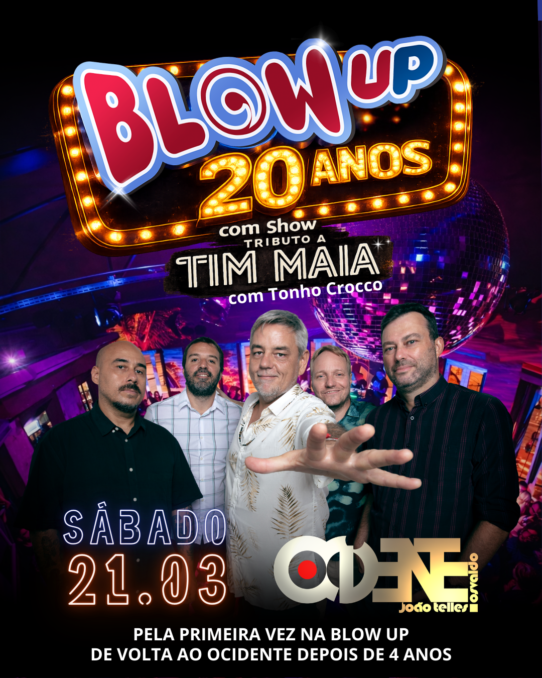 Blow Up celebra 20 anos no Ocidente com show tributo a Tim Maia
