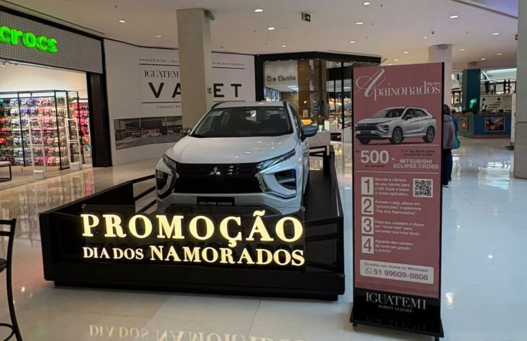 Campanha de Dia dos Namorados do Iguatemi Porto Alegre sorteia um Mitsubishi Eclipse Cross Rush