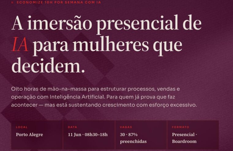 A Imersão Mulheres & IA é um dia inteiro de método, ferramenta e execução. Sem enrolação