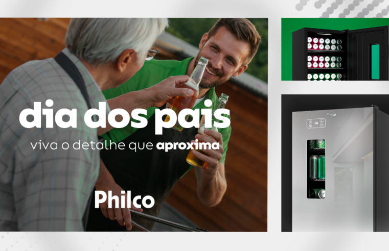 Philco lança campanha de Dia dos Pais com “herança familiar” como pano de fundo