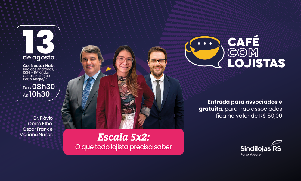 Escala 5×2: impactos da proposta no comércio será tema do Café com Lojistas