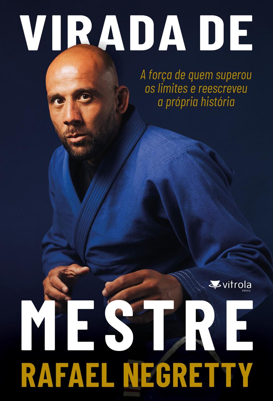 Editora Vitrola lança autobiografia de Rafael Negretty, atleta que superou a paraplegia e voltou aos tatames
