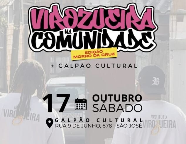 Instituto Virozueira e Galpão Cultural realizam edição especial do projeto “Virozueira na Comunidade” com Festa de Dia das Crianças no Morro da Cruz