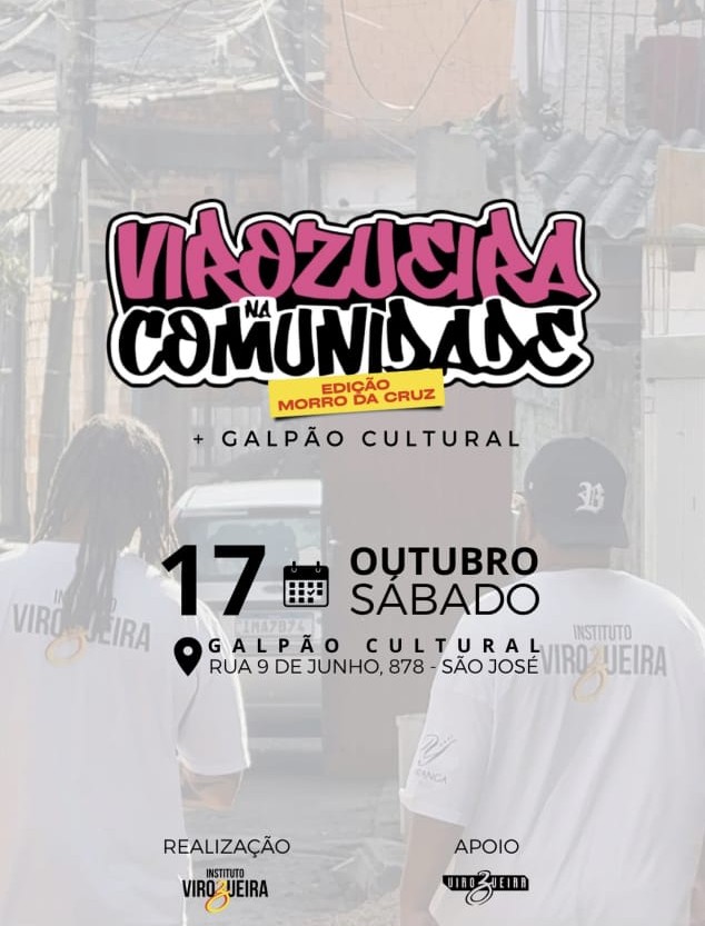 Instituto Virozueira e Galpão Cultural realizam edição especial do projeto “Virozueira na Comunidade” com Festa de Dia das Crianças no Morro da Cruz